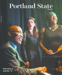 Portland State Magazine by Portland State University. Office of University Communications